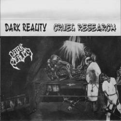 Dark Reality : Cruel Research